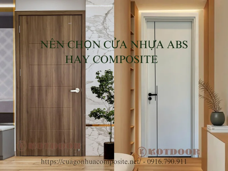 Nên chọn cửa nhựa ABS hay Composite